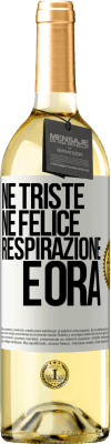 29,95 € Spedizione Gratuita | Vino bianco Edizione WHITE Né triste né felice. Respirazione e ora Etichetta Bianca. Etichetta personalizzabile Vino giovane Raccogliere 2023 Verdejo