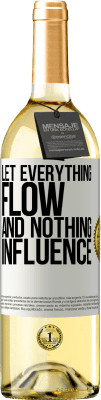 29,95 € Free Shipping | White Wine WHITE Edition Let everything flow and nothing influence White Label. Customizable label Young wine Harvest 2024 Verdejo