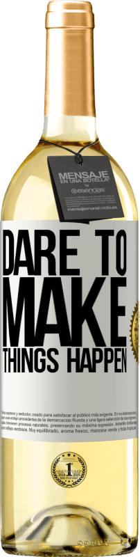 29,95 € Free Shipping | White Wine WHITE Edition Dare to make things happen White Label. Customizable label Young wine Harvest 2023 Verdejo