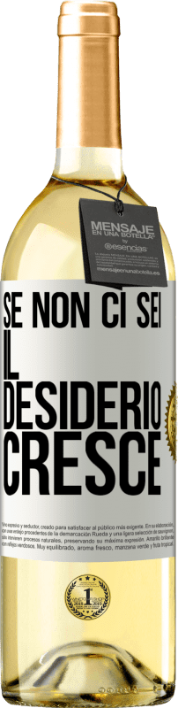 29,95 € Spedizione Gratuita | Vino bianco Edizione WHITE Se non ci sei, il desiderio cresce Etichetta Bianca. Etichetta personalizzabile Vino giovane Raccogliere 2024 Verdejo