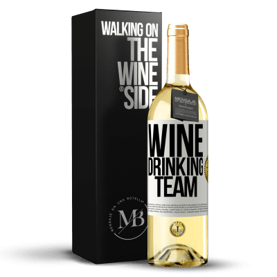 «Wine drinking team» WHITE Edition