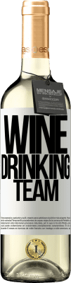 29,95 € Envoi gratuit | Vin blanc Édition WHITE Wine drinking team Étiquette Blanche. Étiquette personnalisable Vin jeune Récolte 2023 Verdejo