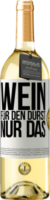 29,95 € Kostenloser Versand | Weißwein WHITE Ausgabe Wein für den Durst. Nur das Weißes Etikett. Anpassbares Etikett Junger Wein Ernte 2025 Verdejo