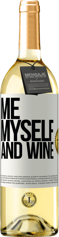 29,95 € Envío gratis | Vino Blanco Edición WHITE Me, myself and wine Etiqueta Blanca. Etiqueta personalizable Vino joven Cosecha 2024 Verdejo