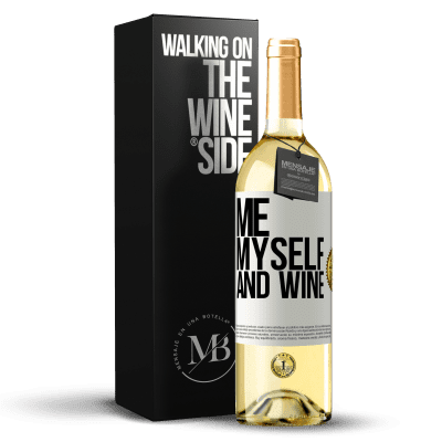 «Me, myself and wine» Edizione WHITE