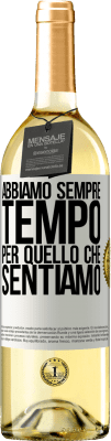 29,95 € Spedizione Gratuita | Vino bianco Edizione WHITE Abbiamo sempre tempo per quello che sentiamo Etichetta Bianca. Etichetta personalizzabile Vino giovane Raccogliere 2023 Verdejo