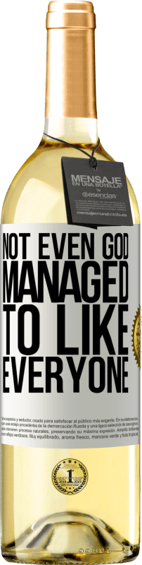 29,95 € 免费送货 | 白葡萄酒 WHITE版 甚至没有上帝设法喜欢每个人 白标. 可自定义的标签 青年酒 收成 2025 Verdejo