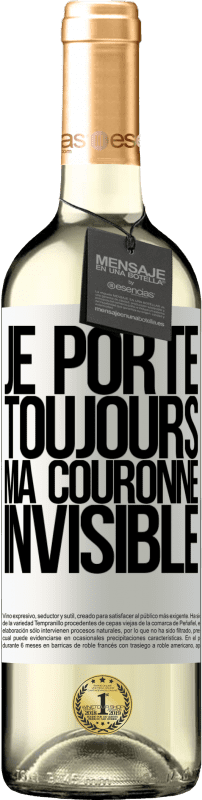 29,95 € Envoi gratuit | Vin blanc Édition WHITE Je porte toujours ma couronne invisible Étiquette Blanche. Étiquette personnalisable Vin jeune Récolte 2024 Verdejo