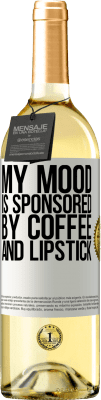 29,95 € Free Shipping | White Wine WHITE Edition My mood is sponsored by coffee and lipstick White Label. Customizable label Young wine Harvest 2025 Verdejo