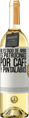 29,95 € Envío gratis | Vino Blanco Edición WHITE Mi estado de ánimo es patrocinado por café y pintalabios Etiqueta Blanca. Etiqueta personalizable Vino joven Cosecha 2025 Verdejo