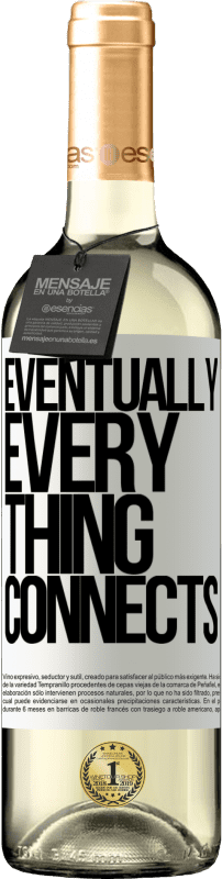 29,95 € Envoi gratuit | Vin blanc Édition WHITE Eventually, everything connects Étiquette Blanche. Étiquette personnalisable Vin jeune Récolte 2024 Verdejo