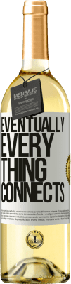 29,95 € Envío gratis | Vino Blanco Edición WHITE Eventually, everything connects Etiqueta Blanca. Etiqueta personalizable Vino joven Cosecha 2023 Verdejo