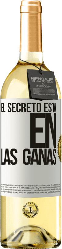 29,95 € Envío gratis | Vino Blanco Edición WHITE El secreto está en las ganas Etiqueta Blanca. Etiqueta personalizable Vino joven Cosecha 2024 Verdejo