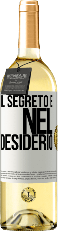 29,95 € Spedizione Gratuita | Vino bianco Edizione WHITE Il segreto è nel desiderio Etichetta Bianca. Etichetta personalizzabile Vino giovane Raccogliere 2024 Verdejo