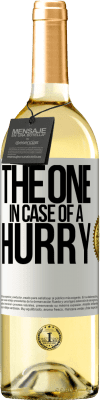 29,95 € 免费送货 | 白葡萄酒 WHITE版 The one in case of a hurry 白标. 可自定义的标签 青年酒 收成 2023 Verdejo