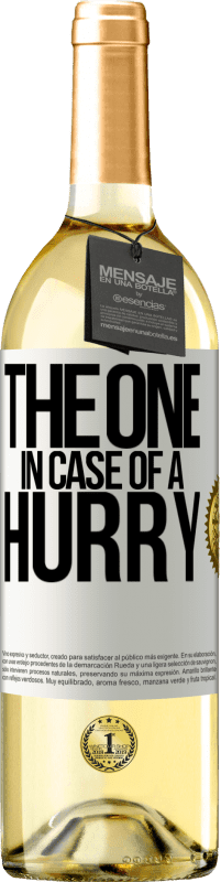 29,95 € Spedizione Gratuita | Vino bianco Edizione WHITE The one in case of a hurry Etichetta Bianca. Etichetta personalizzabile Vino giovane Raccogliere 2024 Verdejo