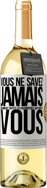 29,95 € Envoi gratuit | Vin blanc Édition WHITE Vous ne savez jamais qui aimera toutes les bizarreries qui sont en vous Étiquette Blanche. Étiquette personnalisable Vin jeune Récolte 2024 Verdejo