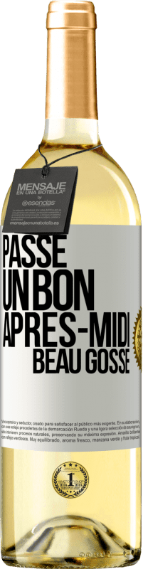 29,95 € Envoi gratuit | Vin blanc Édition WHITE Passe un bon après-midi, beau gosse Étiquette Blanche. Étiquette personnalisable Vin jeune Récolte 2024 Verdejo