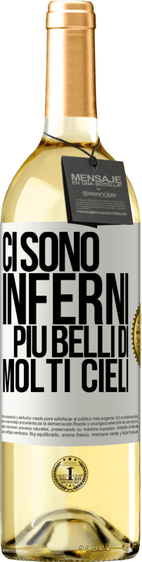 29,95 € Spedizione Gratuita | Vino bianco Edizione WHITE Ci sono inferni più belli di molti cieli Etichetta Bianca. Etichetta personalizzabile Vino giovane Raccogliere 2024 Verdejo