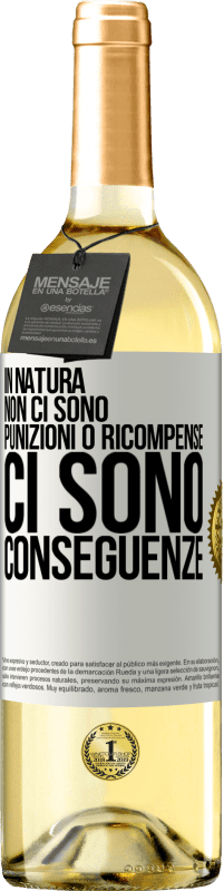 29,95 € Spedizione Gratuita | Vino bianco Edizione WHITE In natura non ci sono punizioni o ricompense, ci sono conseguenze Etichetta Bianca. Etichetta personalizzabile Vino giovane Raccogliere 2024 Verdejo