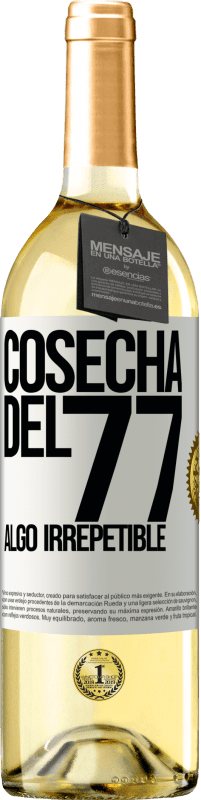 29,95 € Envío gratis | Vino Blanco Edición WHITE Cosecha del 77, algo irrepetible Etiqueta Blanca. Etiqueta personalizable Vino joven Cosecha 2023 Verdejo