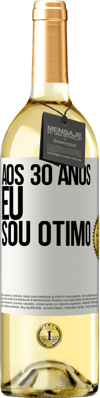 29,95 € Envio grátis | Vinho branco Edição WHITE Aos 30 anos, eu sou ótimo Etiqueta Branca. Etiqueta personalizável Vinho jovem Colheita 2025 Verdejo