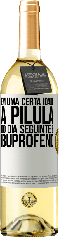 29,95 € Envio grátis | Vinho branco Edição WHITE Em uma certa idade, a pílula do dia seguinte é ibuprofeno Etiqueta Branca. Etiqueta personalizável Vinho jovem Colheita 2024 Verdejo