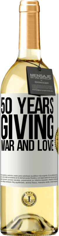 29,95 € Free Shipping | White Wine WHITE Edition 50 years giving war and love White Label. Customizable label Young wine Harvest 2024 Verdejo