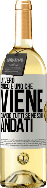 29,95 € Spedizione Gratuita | Vino bianco Edizione WHITE Un vero amico è uno che viene quando tutti se ne sono andati Etichetta Bianca. Etichetta personalizzabile Vino giovane Raccogliere 2024 Verdejo