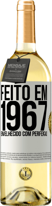 29,95 € Envio grátis | Vinho branco Edição WHITE Feito em 1967. Envelhecido com perfeição Etiqueta Branca. Etiqueta personalizável Vinho jovem Colheita 2024 Verdejo