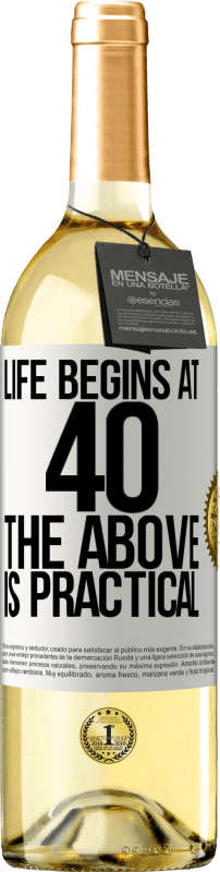 29,95 € Free Shipping | White Wine WHITE Edition Life begins at 40. The above is practical White Label. Customizable label Young wine Harvest 2022 Verdejo