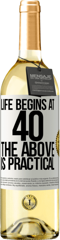 29,95 € Free Shipping | White Wine WHITE Edition Life begins at 40. The above is practical White Label. Customizable label Young wine Harvest 2023 Verdejo