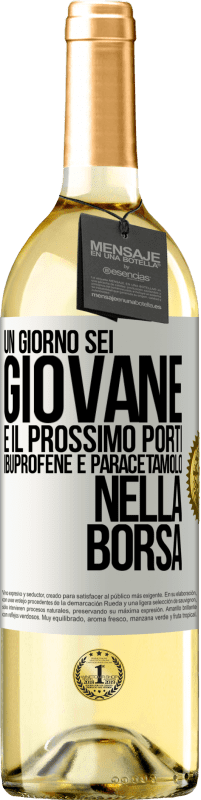 29,95 € Spedizione Gratuita | Vino bianco Edizione WHITE Un giorno sei giovane e il prossimo porti ibuprofene e paracetamolo nella borsa Etichetta Bianca. Etichetta personalizzabile Vino giovane Raccogliere 2025 Verdejo
