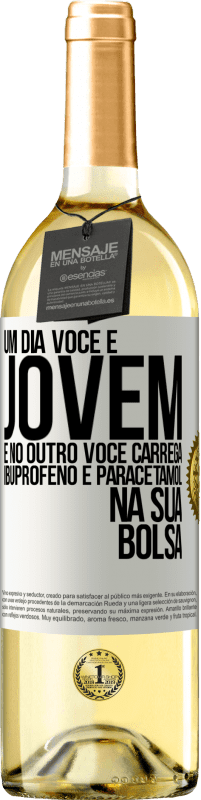 29,95 € Envio grátis | Vinho branco Edição WHITE Um dia você é jovem e no outro você carrega ibuprofeno e paracetamol na sua bolsa Etiqueta Branca. Etiqueta personalizável Vinho jovem Colheita 2025 Verdejo