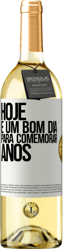 29,95 € Envio grátis | Vinho branco Edição WHITE Hoje é um bom dia para comemorar anos Etiqueta Branca. Etiqueta personalizável Vinho jovem Colheita 2024 Verdejo