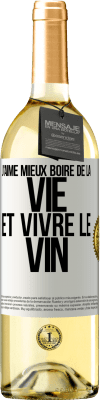 29,95 € Envoi gratuit | Vin blanc Édition WHITE J'aime mieux boire de la vie et vivre le vin Étiquette Blanche. Étiquette personnalisable Vin jeune Récolte 2024 Verdejo