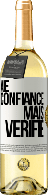 29,95 € Envoi gratuit | Vin blanc Édition WHITE Aie confiance, mais vérifie Étiquette Blanche. Étiquette personnalisable Vin jeune Récolte 2024 Verdejo