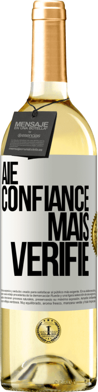 29,95 € Envoi gratuit | Vin blanc Édition WHITE Aie confiance, mais vérifie Étiquette Blanche. Étiquette personnalisable Vin jeune Récolte 2024 Verdejo