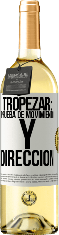 29,95 € Envío gratis | Vino Blanco Edición WHITE Tropezar: prueba de movimiento y dirección Etiqueta Blanca. Etiqueta personalizable Vino joven Cosecha 2023 Verdejo