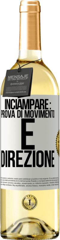 29,95 € Spedizione Gratuita | Vino bianco Edizione WHITE Inciampare: prova di movimento e direzione Etichetta Bianca. Etichetta personalizzabile Vino giovane Raccogliere 2023 Verdejo