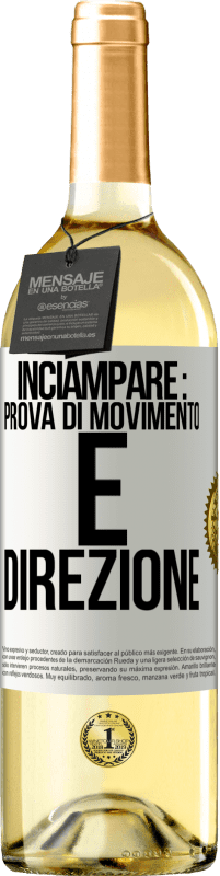 29,95 € Spedizione Gratuita | Vino bianco Edizione WHITE Inciampare: prova di movimento e direzione Etichetta Bianca. Etichetta personalizzabile Vino giovane Raccogliere 2025 Verdejo