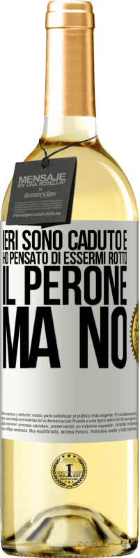 29,95 € Spedizione Gratuita | Vino bianco Edizione WHITE Ieri sono caduto e ho pensato di essermi rotto il perone. Ma no Etichetta Bianca. Etichetta personalizzabile Vino giovane Raccogliere 2023 Verdejo