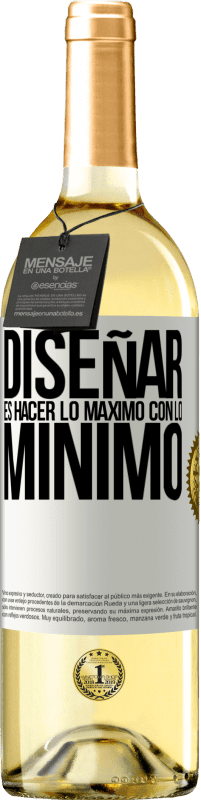 29,95 € Envío gratis | Vino Blanco Edición WHITE Diseñar es hacer lo máximo con lo mínimo Etiqueta Blanca. Etiqueta personalizable Vino joven Cosecha 2024 Verdejo