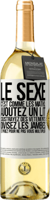 29,95 € Envoi gratuit | Vin blanc Édition WHITE Le sexe, c'est comme les maths: ajoutez un lit, soustrayez des vêtements, divisez les jambes et priez pour ne pas vous multiplie Étiquette Blanche. Étiquette personnalisable Vin jeune Récolte 2025 Verdejo