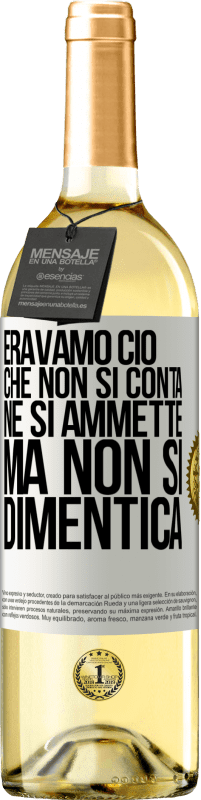 29,95 € Spedizione Gratuita | Vino bianco Edizione WHITE Eravamo ciò che non si conta, né si ammette, ma non si dimentica Etichetta Bianca. Etichetta personalizzabile Vino giovane Raccogliere 2024 Verdejo