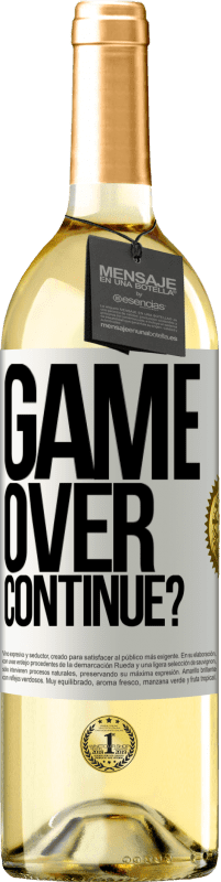 29,95 € Free Shipping | White Wine WHITE Edition GAME OVER. Continue? White Label. Customizable label Young wine Harvest 2024 Verdejo