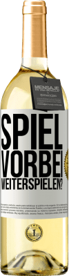 29,95 € Kostenloser Versand | Weißwein WHITE Ausgabe SPIEL VORBEI. Weiterspielen? Weißes Etikett. Anpassbares Etikett Junger Wein Ernte 2023 Verdejo