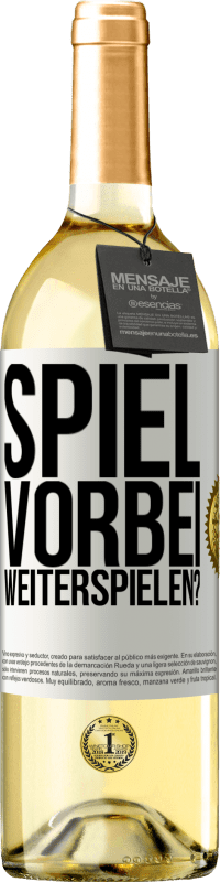 29,95 € Kostenloser Versand | Weißwein WHITE Ausgabe SPIEL VORBEI. Weiterspielen? Weißes Etikett. Anpassbares Etikett Junger Wein Ernte 2025 Verdejo