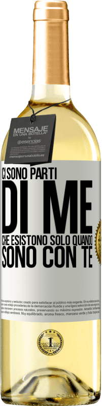 29,95 € Spedizione Gratuita | Vino bianco Edizione WHITE Ci sono parti di me che esistono solo quando sono con te Etichetta Bianca. Etichetta personalizzabile Vino giovane Raccogliere 2023 Verdejo