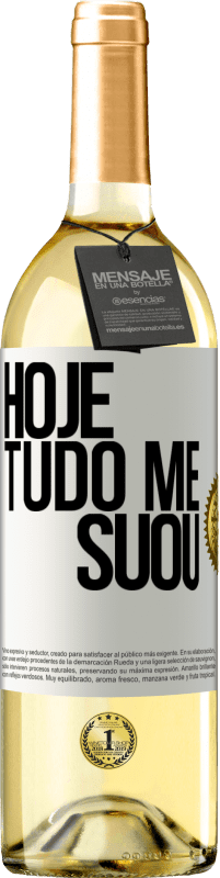 29,95 € Envio grátis | Vinho branco Edição WHITE Hoje tudo me suou Etiqueta Branca. Etiqueta personalizável Vinho jovem Colheita 2023 Verdejo